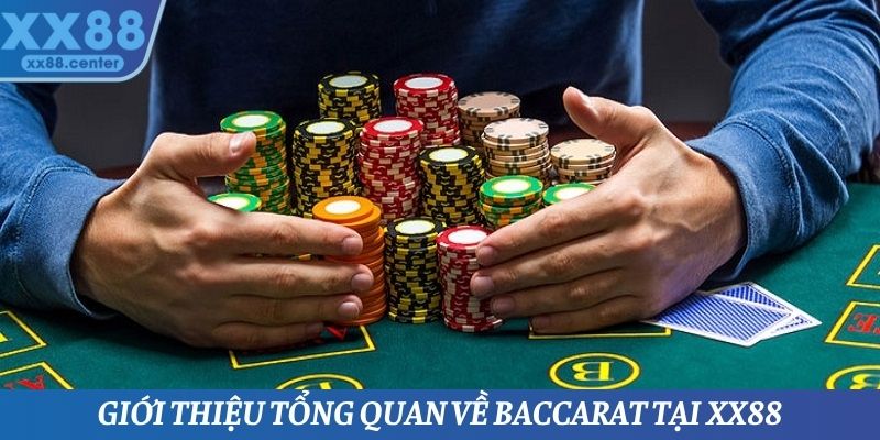Tổng quan một số thông tin cần nắm được về trò chơi Baccarat